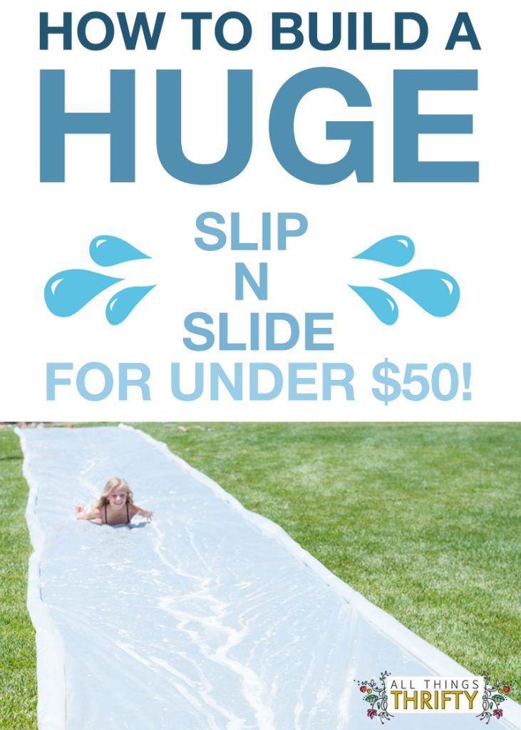 How to build a HUGE Slip N Slide. Fun for ALL AGES!